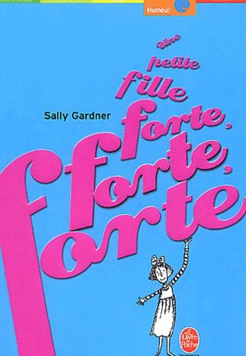 Une petite fille forte, forte, forte Une petite fille forte, forte, forte