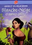 Blanche-Neige et autres contes