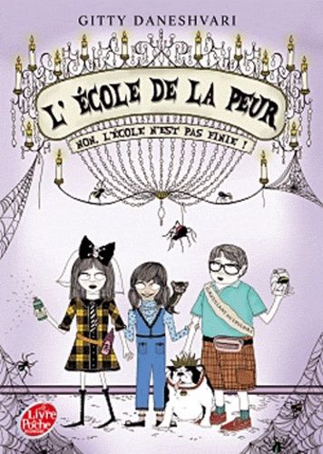 L'Ecole de la peur Tome 2 L'Ecole de la peur Tome 2
