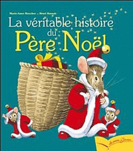 La véritable histoire du Père Noël