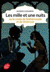 Les mille et une nuits - Ou le conte de Shéhérazade et de Shahryar