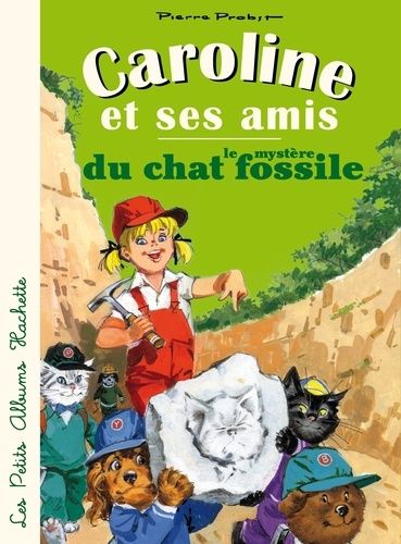 Caroline et ses amis, le mystère du chat fossile