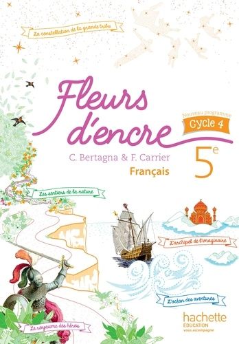 Français 5e cycle 4 Fleurs d'encre