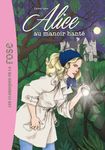 Alice au manoir hanté - Tome 2