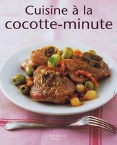 Cuisine à la cocotte-minute