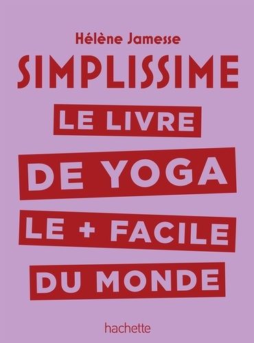 Le livre de yoga le plus facile du monde