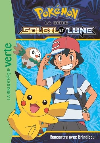 Pokémon soleil et lune Tome 4 Pokémon soleil et lune Tome 4