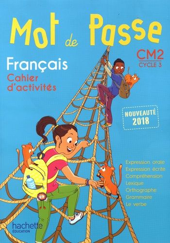 Français CM2 Mot de passe - Cahier d'activités