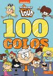 100 colos Bienvenue chez les Loud