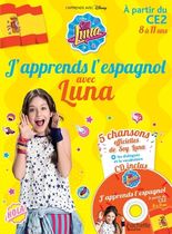 J'apprends l'espagnol avec Luna à partir du CE2 - 8 à 11 ans
