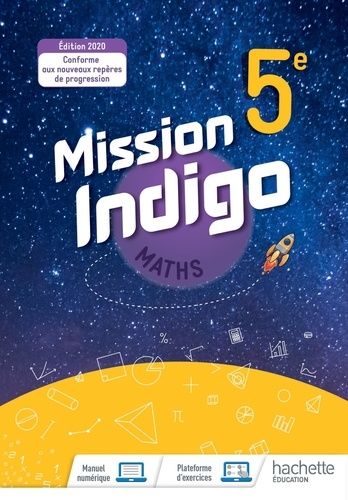 Maths 5e Mission Indigo Maths 5e Mission Indigo