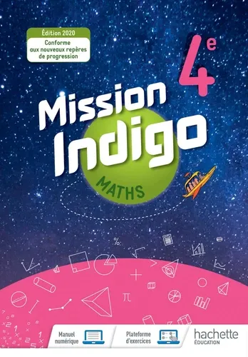 Maths 4e Cycle 4 Mission Indigo Edition 2020 Maths 4e Cycle 4 Mission Indigo Edition 2020