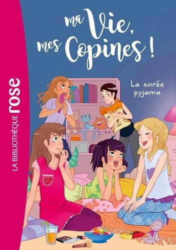 Ma Vie, mes Copines ! Tome 7 Ma Vie, mes Copines ! Tome 7