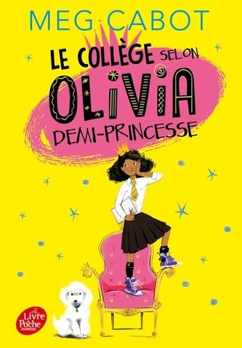Olivia, demi-princesse Tome 1