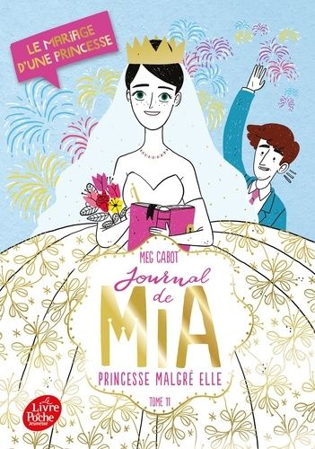 Journal de Mia, princesse malgré elle Tome 11 Journal de Mia, princesse malgré elle Tome 11
