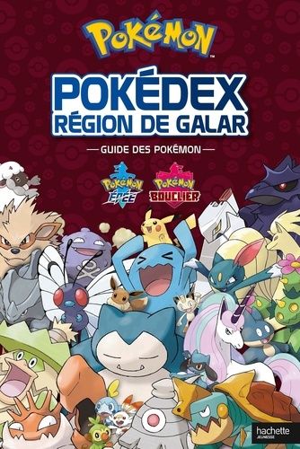 Pokémon Région de Galar - Guide des Pokémon