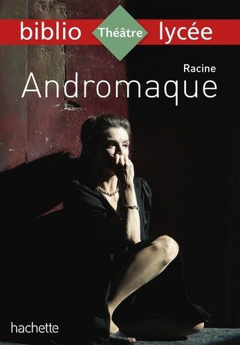 Andromaque Andromaque