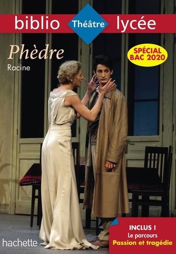 Lecture de Phèdre Interrogation de lecture : 
