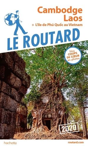 Cambodge, Laos - Plus l'île de Phu Quoc au Vietnam