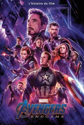 Avengers Endgame - L'histoire du film Avengers Endgame - L'histoire du film