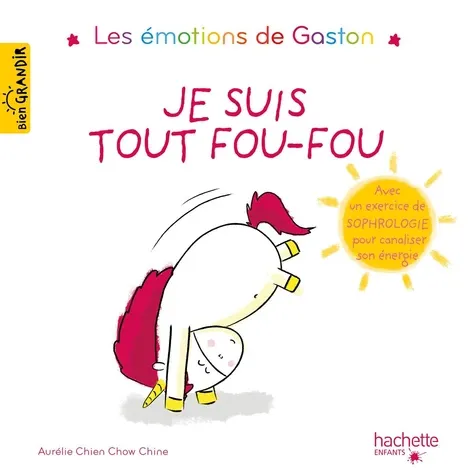 Les émotions de Gaston Je suis tout fou - fou Les émotions de Gaston Je suis tout fou - fou
