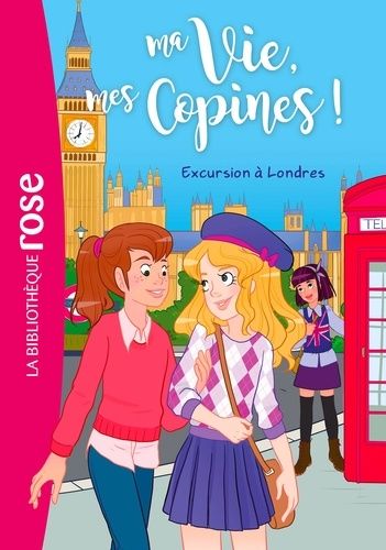 Ma Vie, mes Copines ! Tome 16