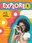 Explore 1 A1. Livre de l'élève