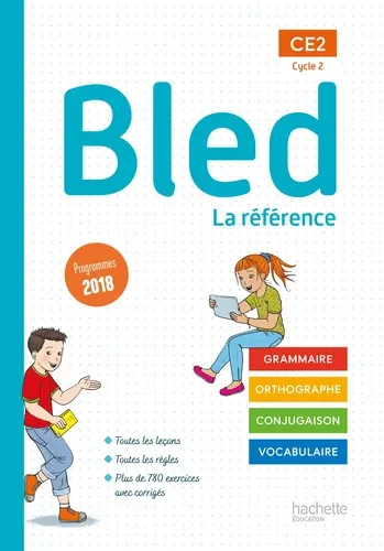 Français Bled CE2 Cycle 2. La référence Edition 2021