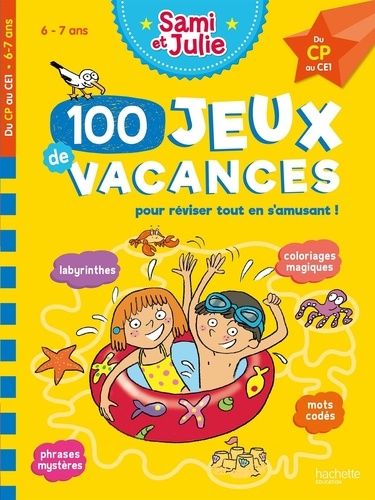 100 jeux de vacances - Du CP au CE1. Avec 1 crayon 100 jeux de vacances - Du CP au CE1. Avec 1 crayon