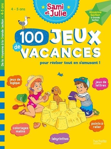 100 Jeux de vacances - De la moyenne à la grande section. Avec 1 crayon
