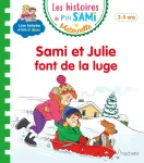 Les histoires de P'tit Sami Maternelle Sami et Julie font de la luge Les histoires de P'tit Sami Maternelle Sami et Julie font de la luge