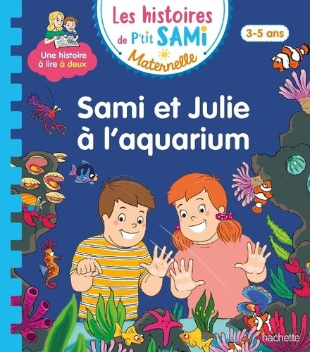 Sami et Julie à l'aquarium