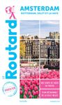 Amsterdam - Rotterdam, Delft et La Haye