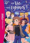 Ma Vie, mes Copines ! Tome 28
