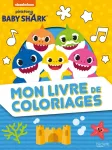 Baby Shark. Mon livre de coloriages Baby Shark. Mon livre de coloriages
