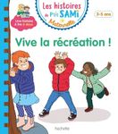 Vive la récréation !