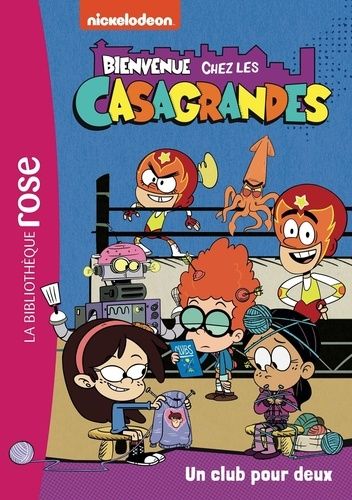 Bienvenue chez les Casagrandes Tome 4