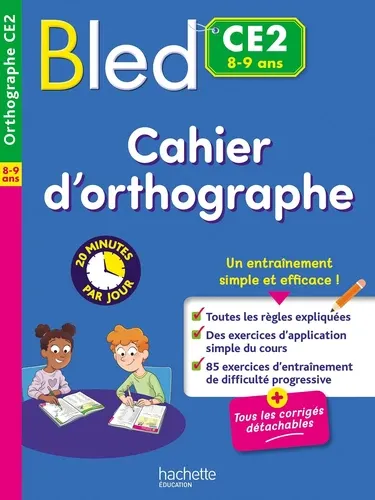 Bled CE2. Cahier d'orthographe Bled CE2. Cahier d'orthographe