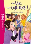Ma Vie, mes Copines ! Tome 32La chaîne du collège Ma Vie, mes Copines ! Tome 32La chaîne du collège