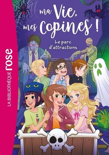 Ma Vie, mes Copines ! Tome 33