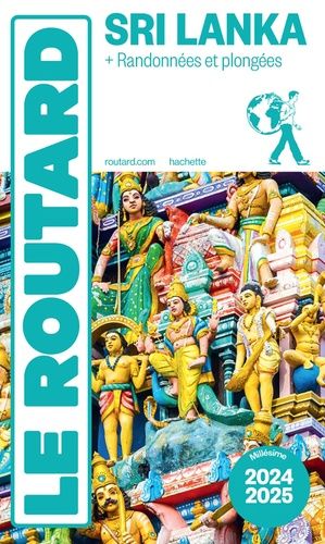 Guide du Routard Sri Lanka - + Randonnées et plongées