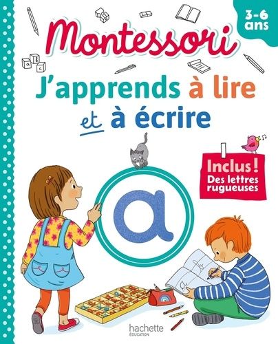 J'apprends à lire et à écrire Montessori - Inclus ! Des lettres rugueuses