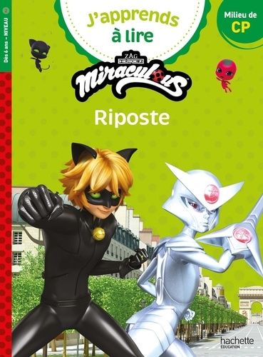 Miraculous, Riposte - Milieu de CP, niveau 2