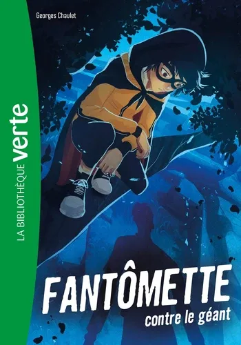 Fantômette Tome 3Fantômette contre le Géant Fantômette Tome 3Fantômette contre le Géant
