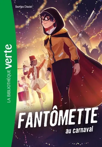 Fantômette Tome 4Fantômette au Carnaval Fantômette Tome 4Fantômette au Carnaval