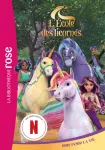 L'école des licornes Tome 8Unis pour la vie