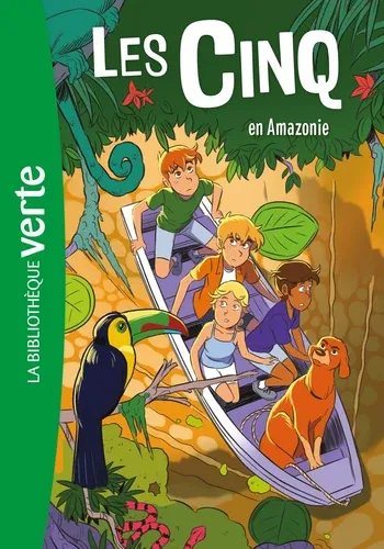 Les Cinq Tome 40Les Cinq en Amazonie
