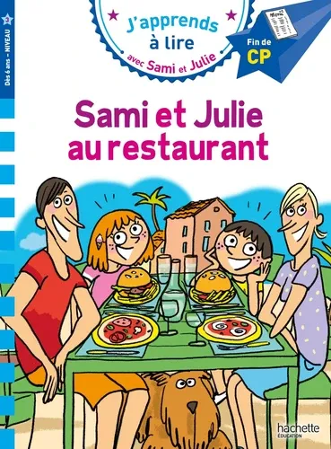 J'apprends à lire avec Sami et Julie Sami et Julie au restaurant. Fin de CP Niveau 3