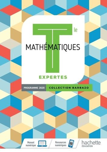 Option mathématiques expertes Tle Barbazo Option mathématiques expertes Tle Barbazo