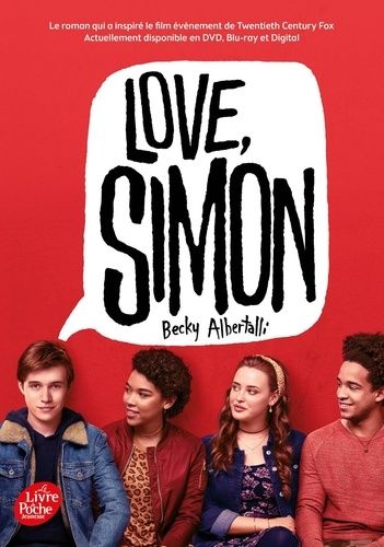 Love, Simon - (Moi, Simon, 16 ans, Homo Sapiens) Love, Simon - (Moi, Simon, 16 ans, Homo Sapiens)